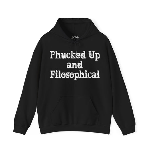 Phucked Up Filosophical Hoodie