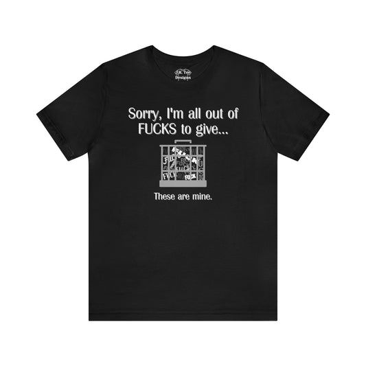 Out Of F***s Tee